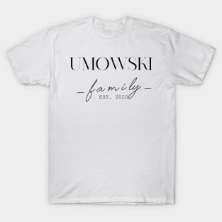 Umowski Family EST. 2020, Surname, Umowski T-Shirt